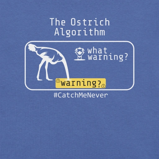 Picture of The Ostrich Algorithm Shirt