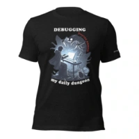 Picture of Debugging My Daily Dungeon Shirt