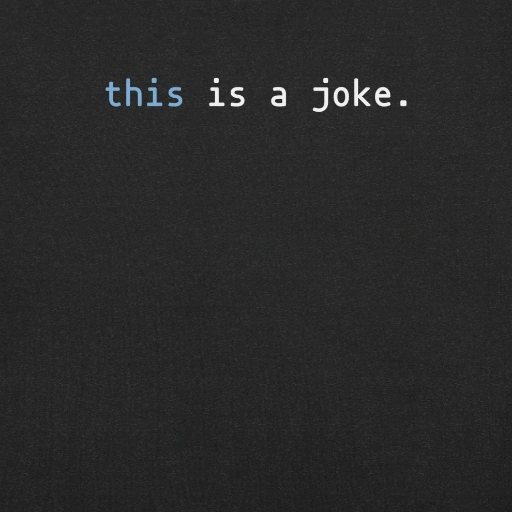 Picture of Javascript This Is A Joke Shirt