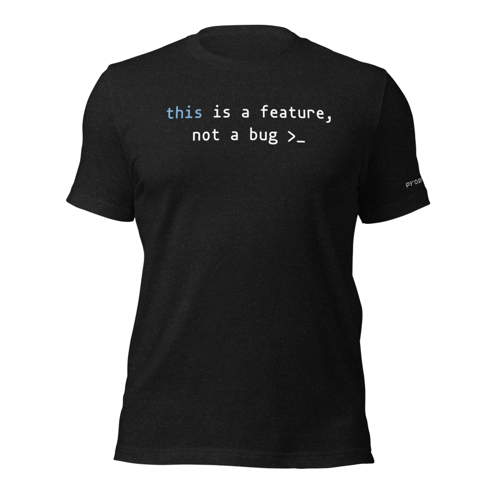 Picture of Javascript This Is A Feature Shirt