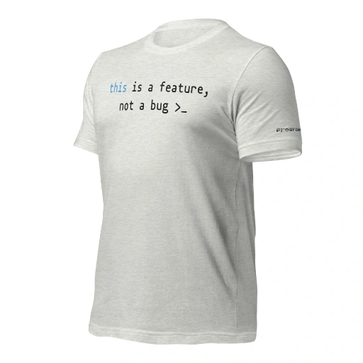 Picture of Javascript This Is A Feature Shirt